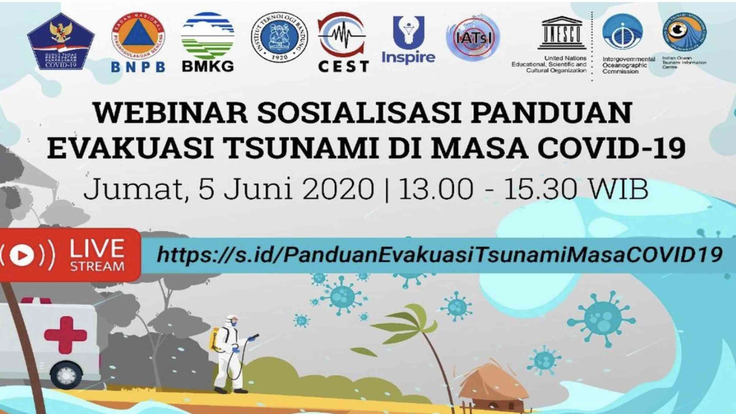 The National Agency for Disaster Management (BNPB), The Meteorological, Climatological and Geophysics Agency (BMKG), The Bandung Institute of Technology (ITB), and others supported the Socialization of the Guide for Tsunami Evacuation during COVID-19